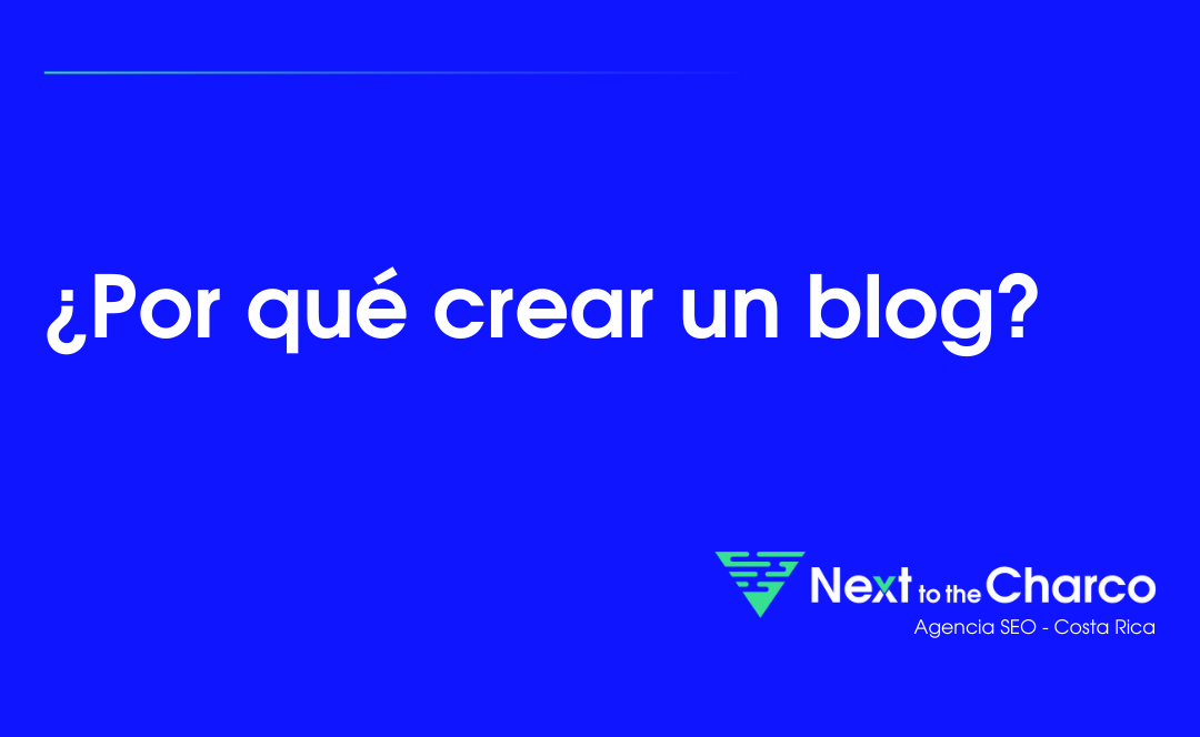 ¿Por qué crear un blog?